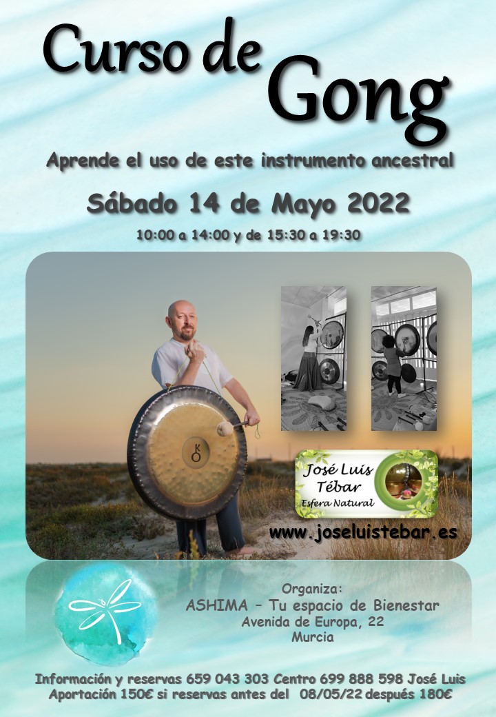 14/05/22 Sabado a las 10:00 - Formación en Gong en Ashima en Murcia